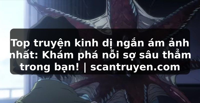 Truyện Tranh Top truyện kinh dị ngắn ám ảnh nhất: Khám phá nỗi sợ sâu thẳm trong bạn! | scantruyen.com