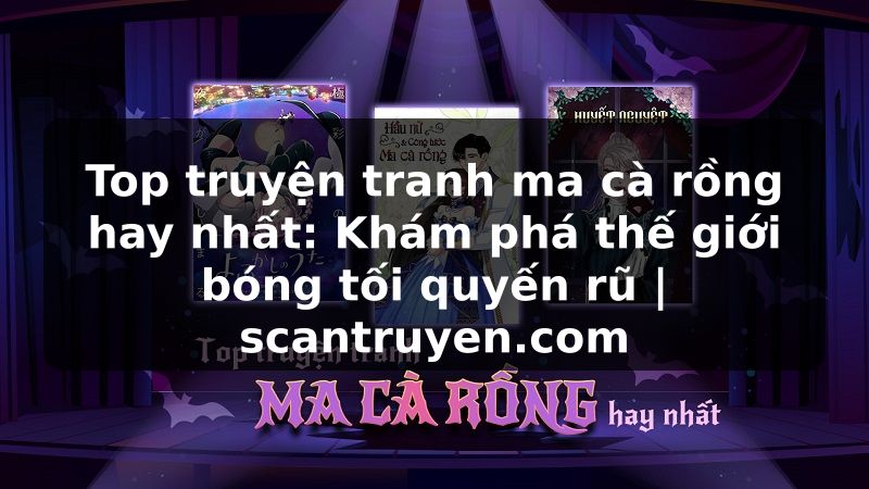 Truyện Tranh Top truyện tranh ma cà rồng hay nhất: Khám phá thế giới bóng tối quyến rũ | scantruyen.com